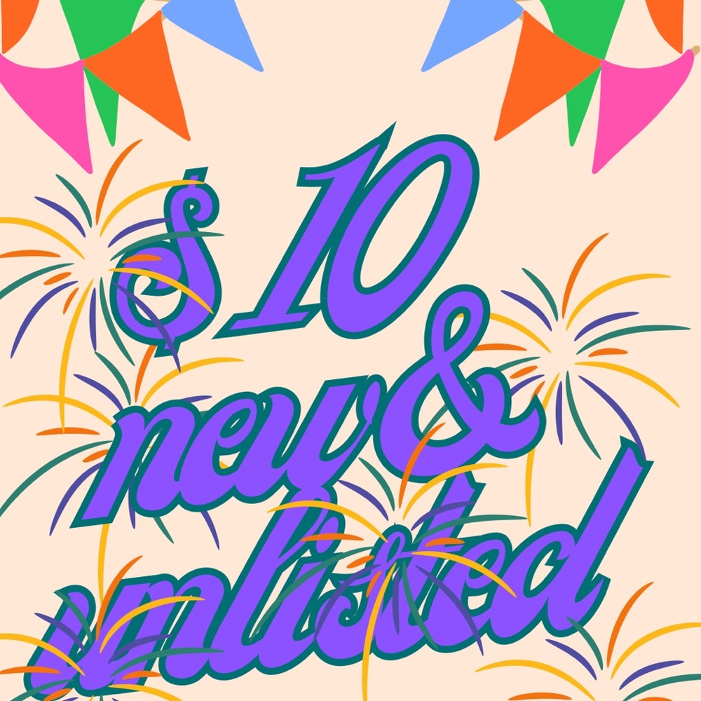 $10 New & Unlisted